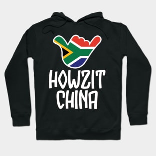 Howzit China - South African greeting and shaka sign with South African flag inside Hoodie